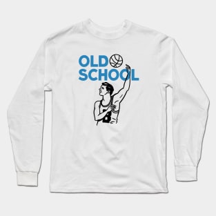 Old School! Long Sleeve T-Shirt